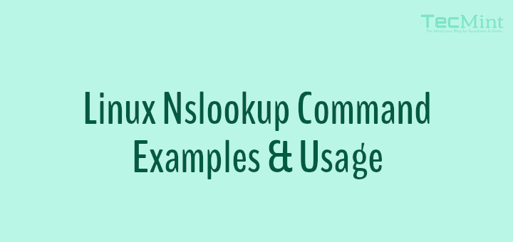 8 Linux NSlookUp命令对DNS（域名服务器）进行故障排除。