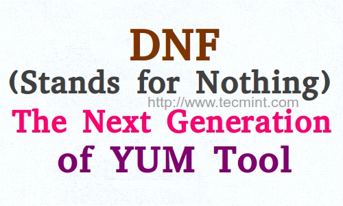 DNF – 用于基于 RPM 的发行版的下一代包管理实用程序 - Cdgzu.com