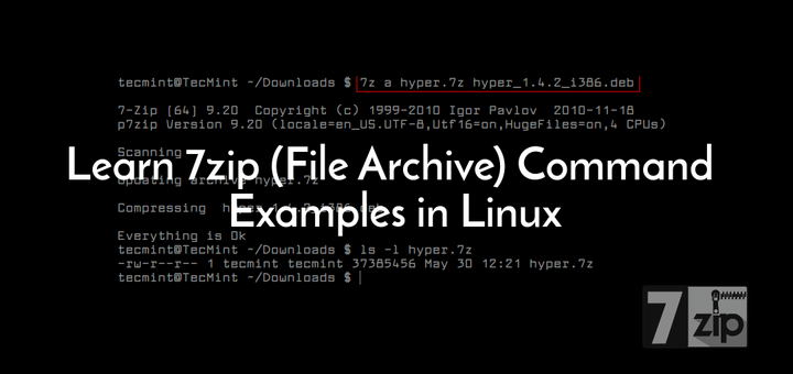 Linux 中的 10 个 7zip（文件存档）命令示例