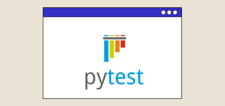 如何在 Python 中使用 PyTest 进行单元测试